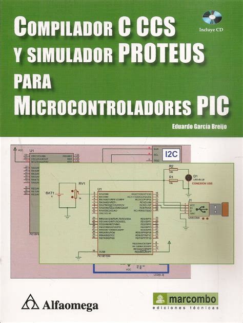 Read Compilador C Ccs Y Simulador Proteus Para Microcontroladores Pic 