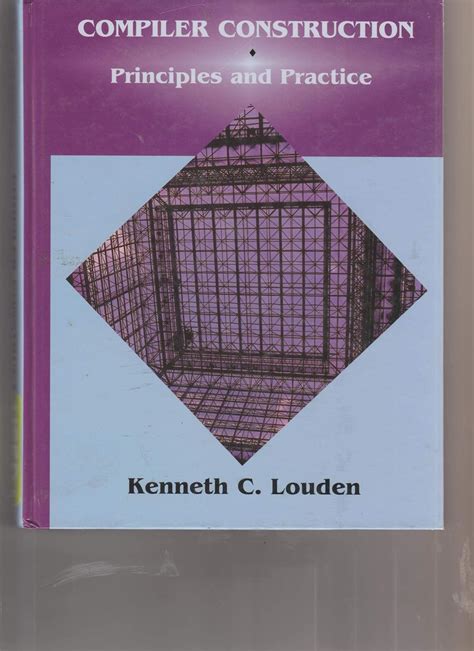 Compiler Construction Principles And Practice By Kenneth C