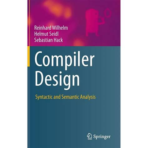 Compiler Design Syntactic And Semantic Analysis