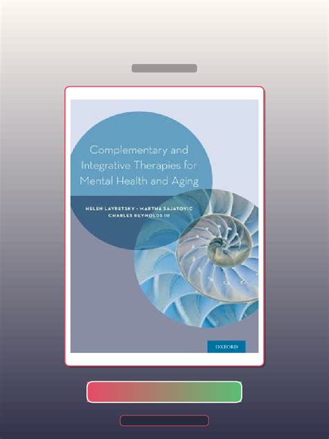 Complementary Alternative And Integrative Interventions For Mental Health And Aging Research And Practice
