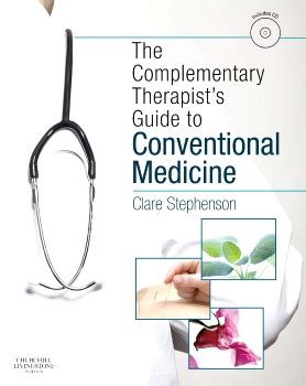 Complementary Therapists Guide To Conventional Medicine