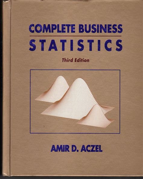 Complete Business Statistics Aczel Solutions Pdf