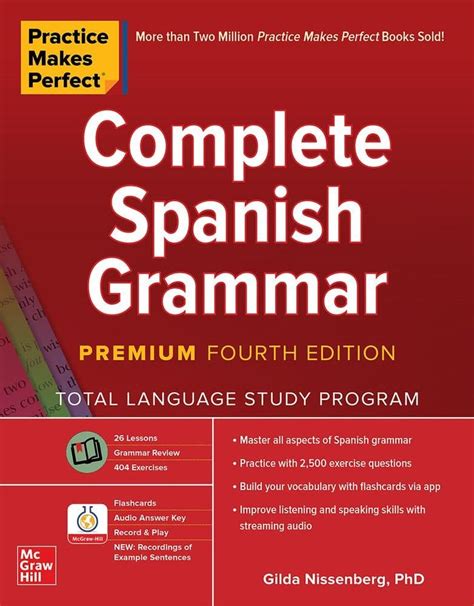 Complete Spanish Grammar Practice Makes Perfect