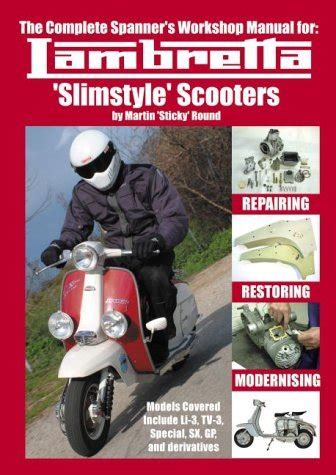 Complete Spanner S Workshop Manual For Lambretta Slimstyle Scooters