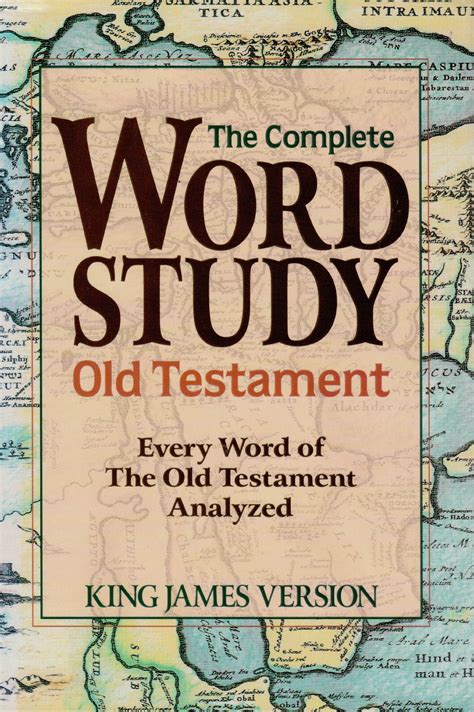 Complete Word Study Old Testament Kjv Edition Word