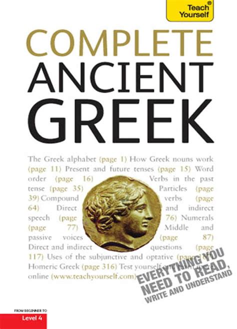 Download Complete Ancient Greek A Comprehensive Guide To Reading And Understanding Ancient Greek With Original Texts Complete Language Courses 