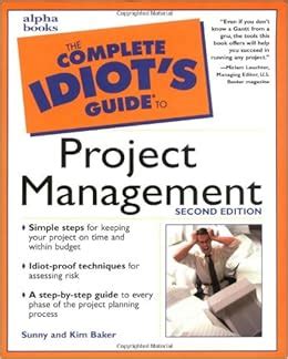Read Online Complete Idiots Guide To Project Management 