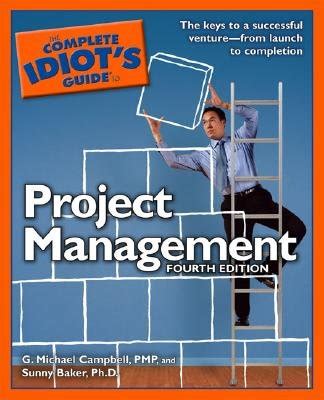 Read Online Complete Idiots Guide To Project Management 