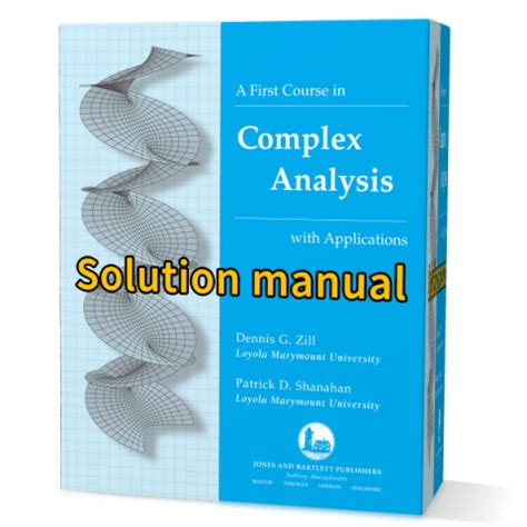 Complex Analysis By Zill Solution Manual