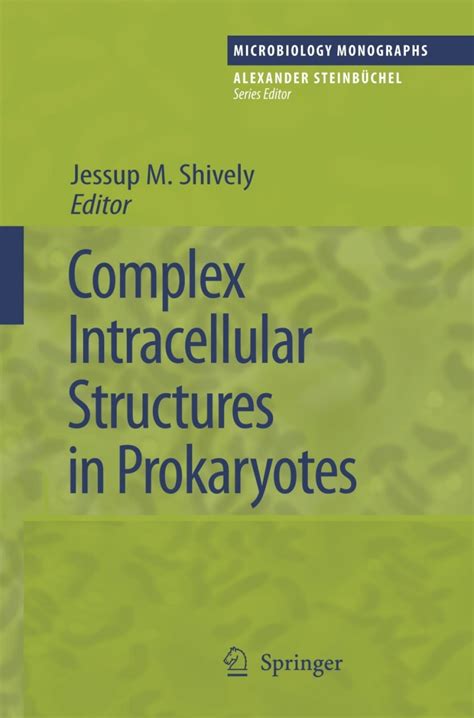 Complex Intracellular Structures In Prokaryotes Microbiology Monographs
