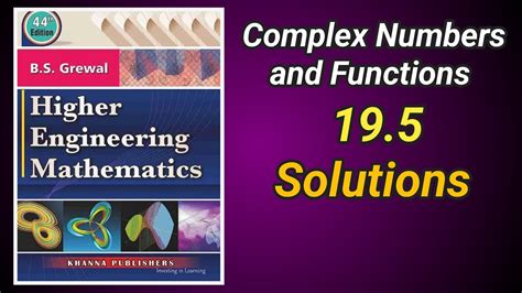 Complex Numbers B S Grewal Mathematics Solutions