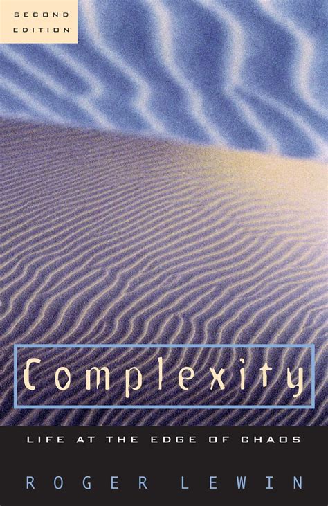 Complexity Life At The Edge Of Chaos