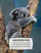 Composition Notebook Cute Koala Bear College Rule