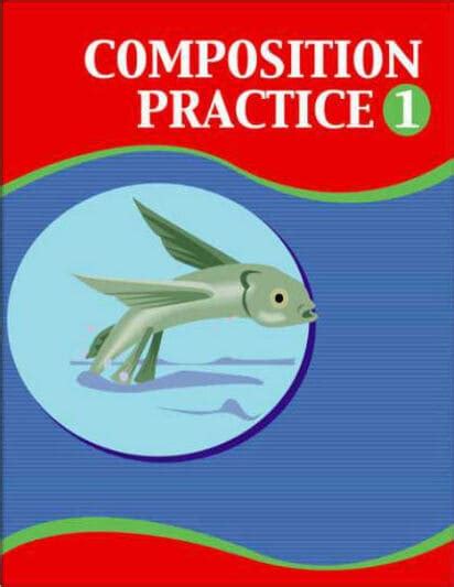 Composition Practice Book 1 A Text For English Language Learners 3rd Edition