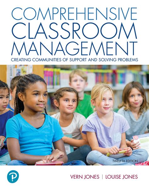 Comprehensive Classroom Management Creating Communities Of Support And Solving Problems 9th Edition