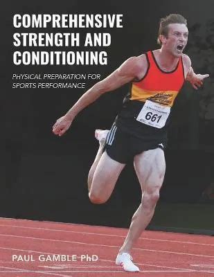 Comprehensive Strength And Conditioning Physical