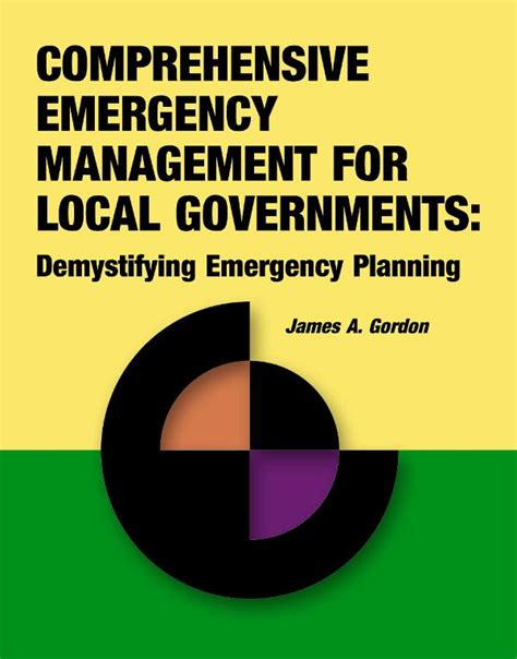 Read Comprehensive Emergency Management For Local Governments Demystifying Emergency Planning 
