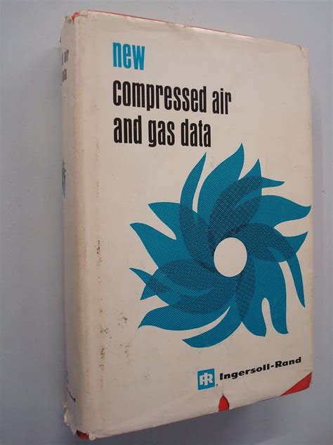 Compressed Air Gas Data 1st Edition