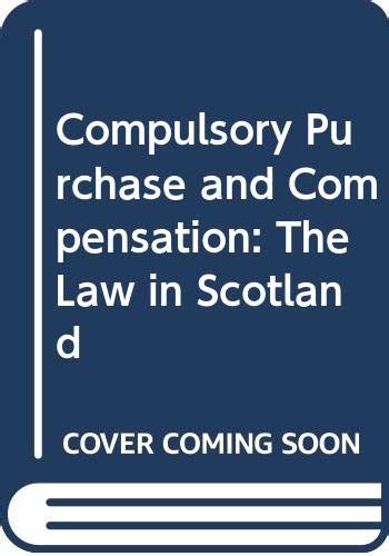 Full Download Compulsory Purchase And Compensation The Law In Scotland 