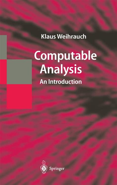 Computable Analysis An Introduction Texts In Theoretical Computer Science An Eatcs Series