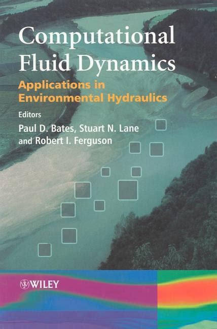 computational fluid dynamics applications in environmental hydraulics