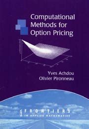 Computational Methods For Option Pricing Frontiers