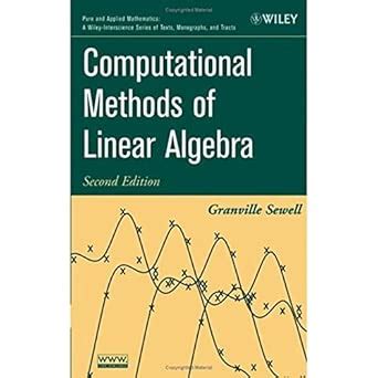 Computational Methods Of Linear Algebra Zaraa