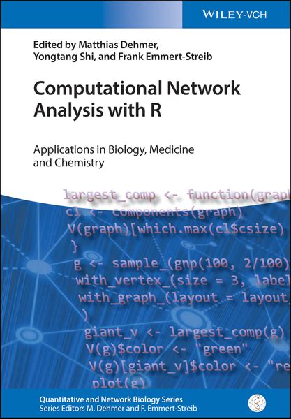 Computational Network Analysis With R Applications In Biology Medicine And Chemistry Quantitative And Network