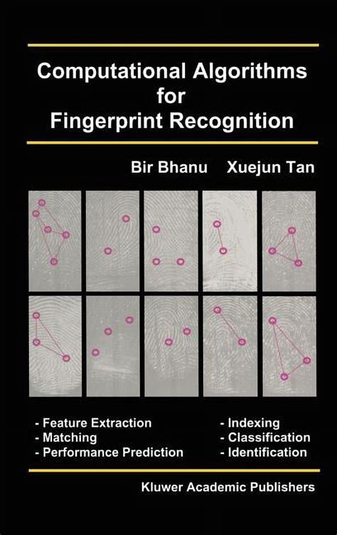 Full Download Computational Algorithms For Fingerprint Recognition 1St Edition 