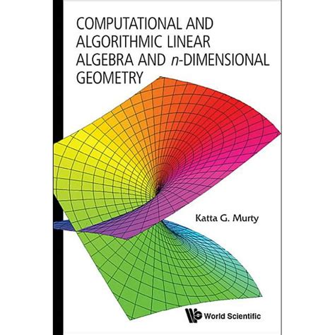 Read Computational And Algorithmic Linear Algebra And N Dimenshional Geometry 