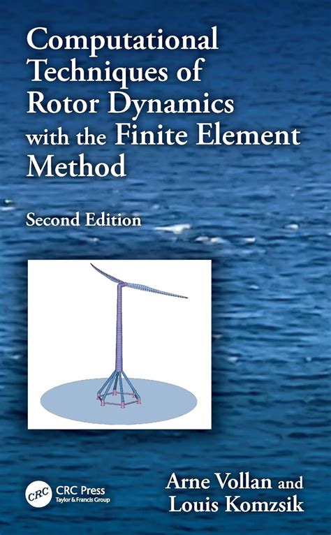 Full Download Computational Techniques Of Rotor Dynamics With The Finite Element Method 