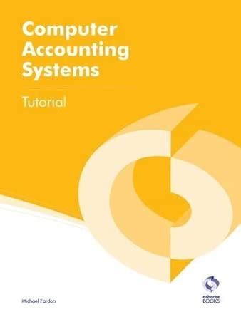 Computer Accounting Systems Tutorial Aat Accounting Level 2 Certificate In Accounting