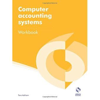 Computer Accounting Systems Workbook Aat Accounting Level 2 Certificate In Accounting