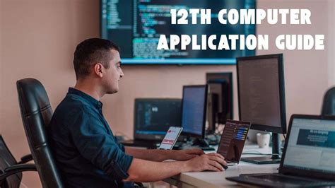 Computer Application 12th Guide