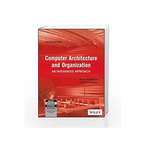 computer architecture and organization an integrated approach