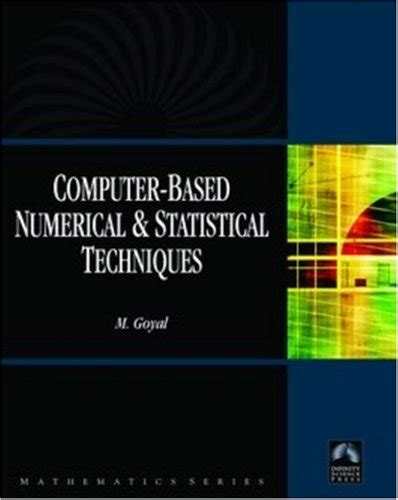 Computer Based Numerical And Statistical Techniques