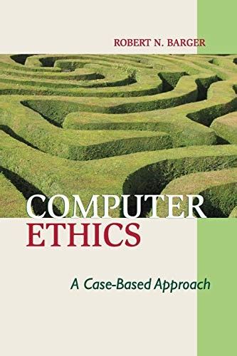 computer ethics a case based approach floxii