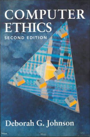 Computer Ethics Deborah G Johnson Third Edition