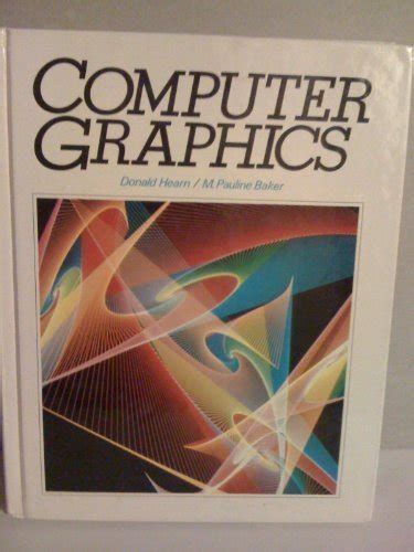 Computer Graphics Hearn And Baker 2nd Edition