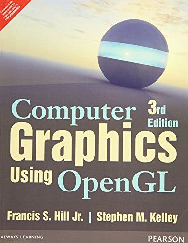 computer graphics using opengl 3rd edition pearson
