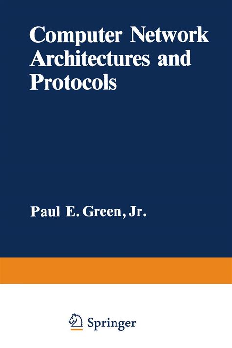 Computer Network Architectures And Protocols Applications Of Communications Theory