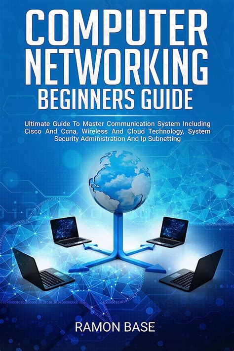 Computer Networking Beginners Guide For Mastering Computer Networking And The Osi Model Computer Networking Series Book 1