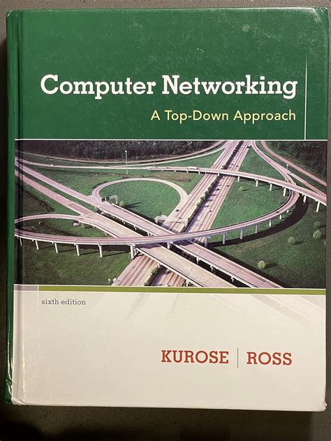Computer Networking Kurose Ross Sixth Edition Solutions