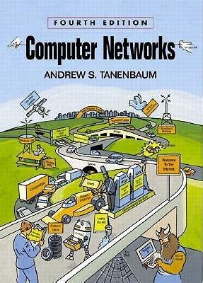 Computer Networks By Andrew S Tanenbaum 5th Edition