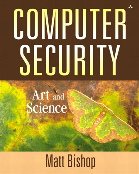 Computer Security Art And Science By Matt Bishop Free