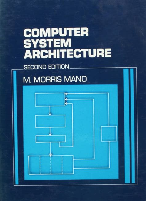 Computer System Architecture By Morris Mano 3rd Edition Download