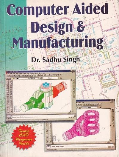 Full Download Computer Aided Design And Manufacturing By Sadhu Singh Pdf 