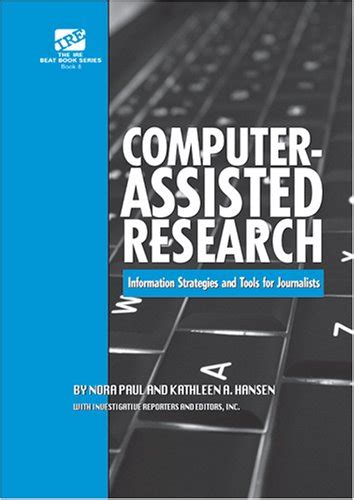 Read Computer Assisted Research Nora Paul 