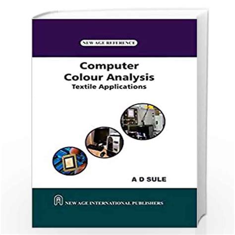 Full Download Computer Colour Analysis Textile Applications 1St Edition Reprint 