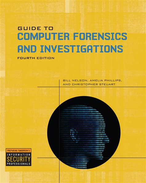 Download Computer Forensic And Investigations Authors Nelson Philips And Steuart Fourth Edition 2010 Isbn 1435498836 Pdf Book 